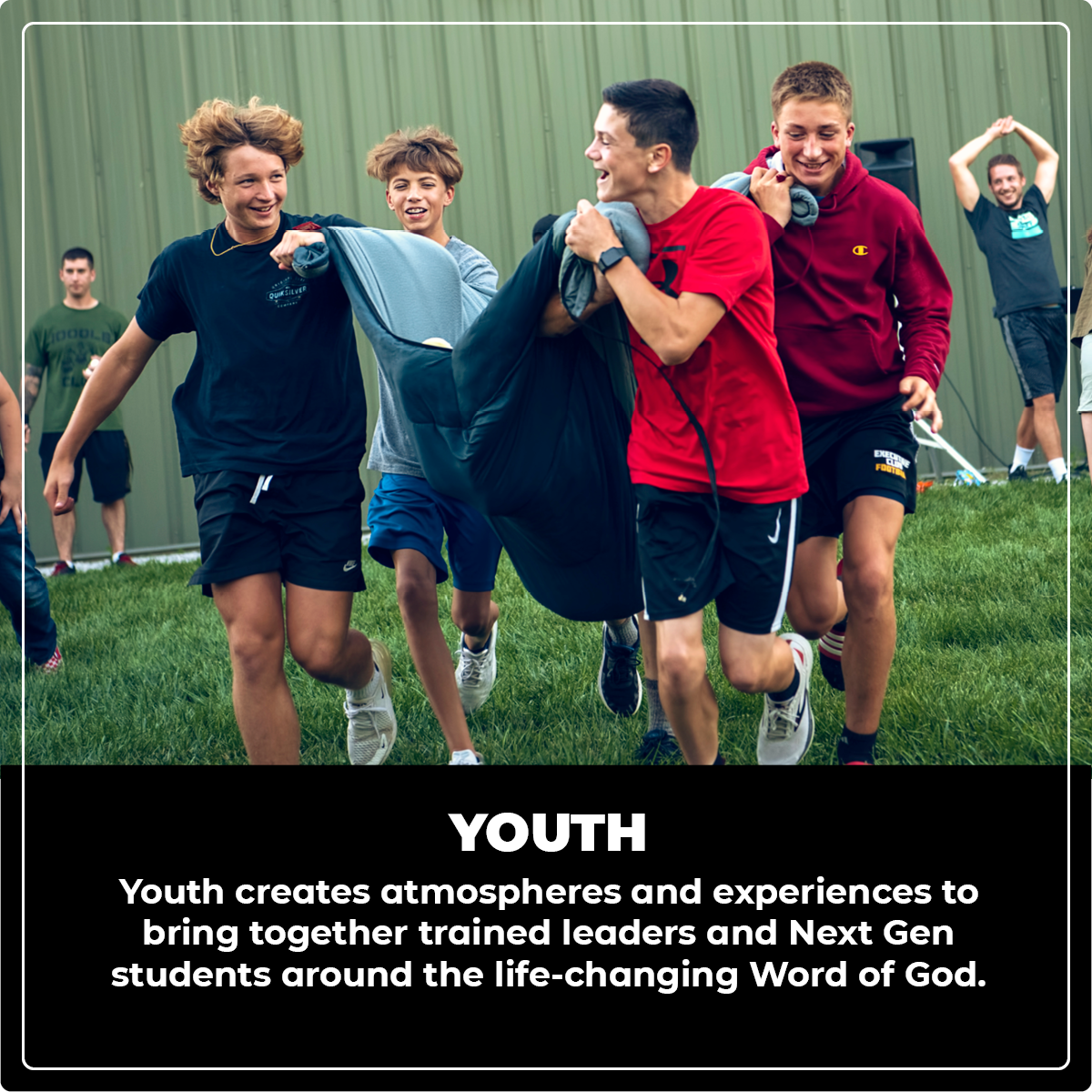 Youth:Youth creates atmospheres and experiences to bring together trained leaders and Next Gen students around the life-changing Word of God.