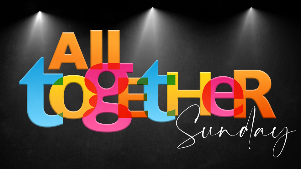 All Together Sunday
