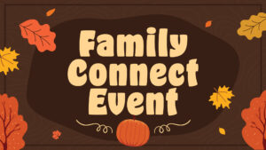 Family Connect fall graphic with leaves and pumpkin