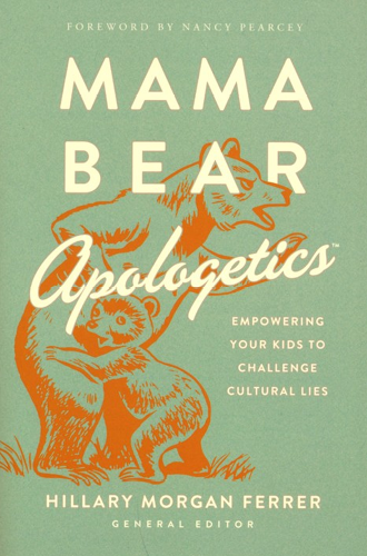 Mama Bear Apologetics